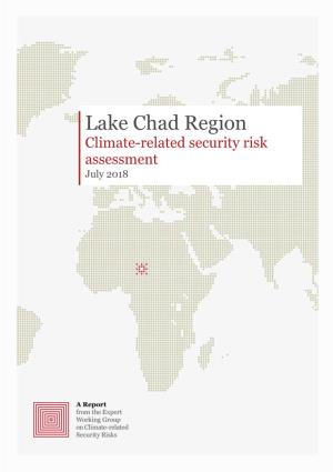 Lake Chad Region Climate-Related Security Risk Assessment July 2018