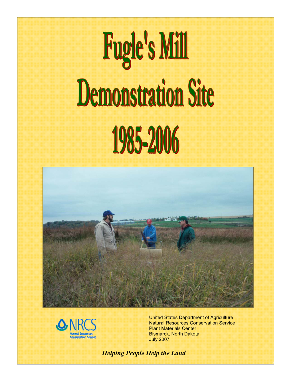 Fugle's Mill Demonstration Area