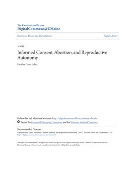 Informed Consent, Abortion, and Reproductive Autonomy Heather Dawn Lakey