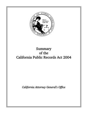 Summary of the California Public Records Act 2004