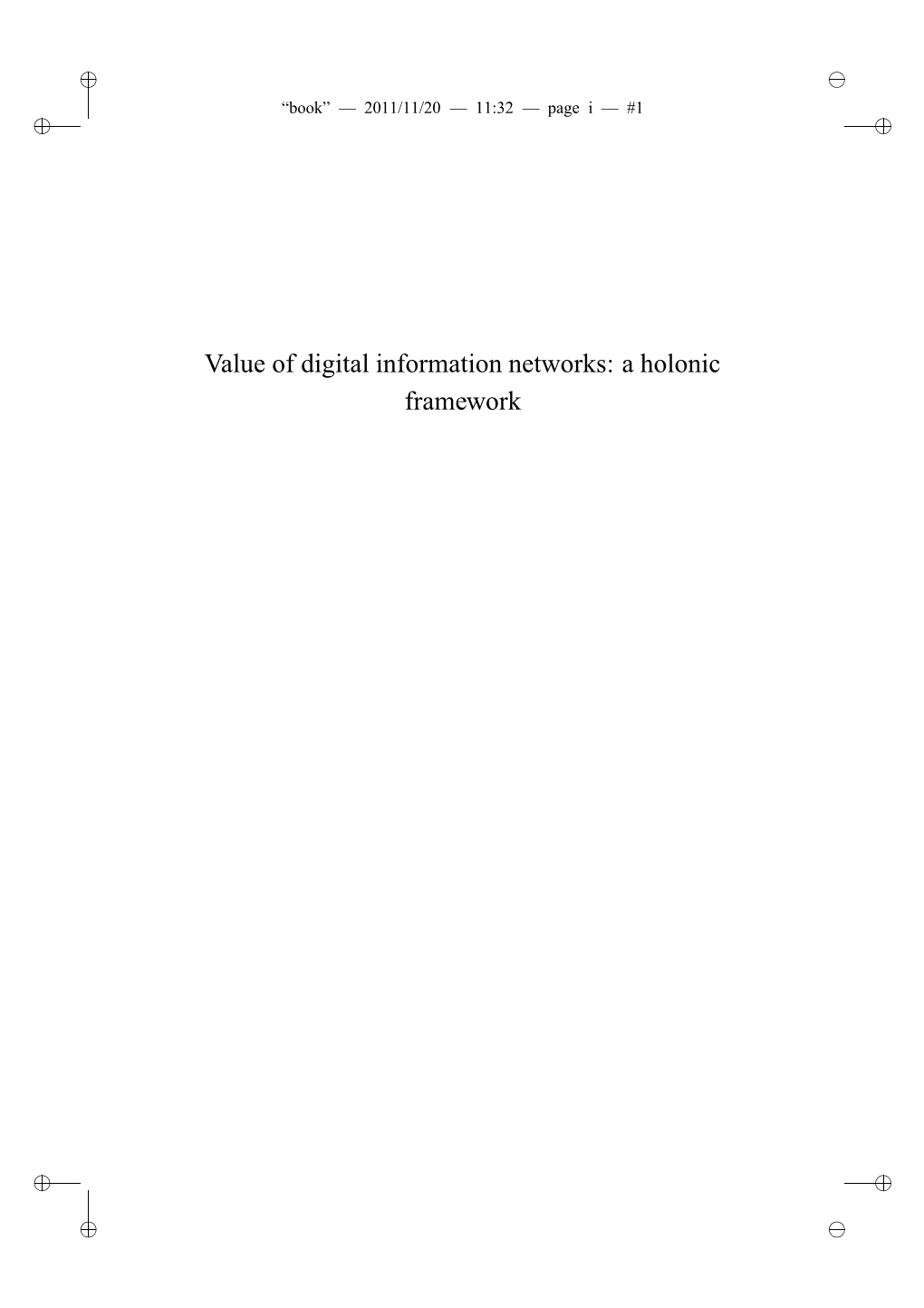 Value of Digital Information Networks: a Holonic Framework