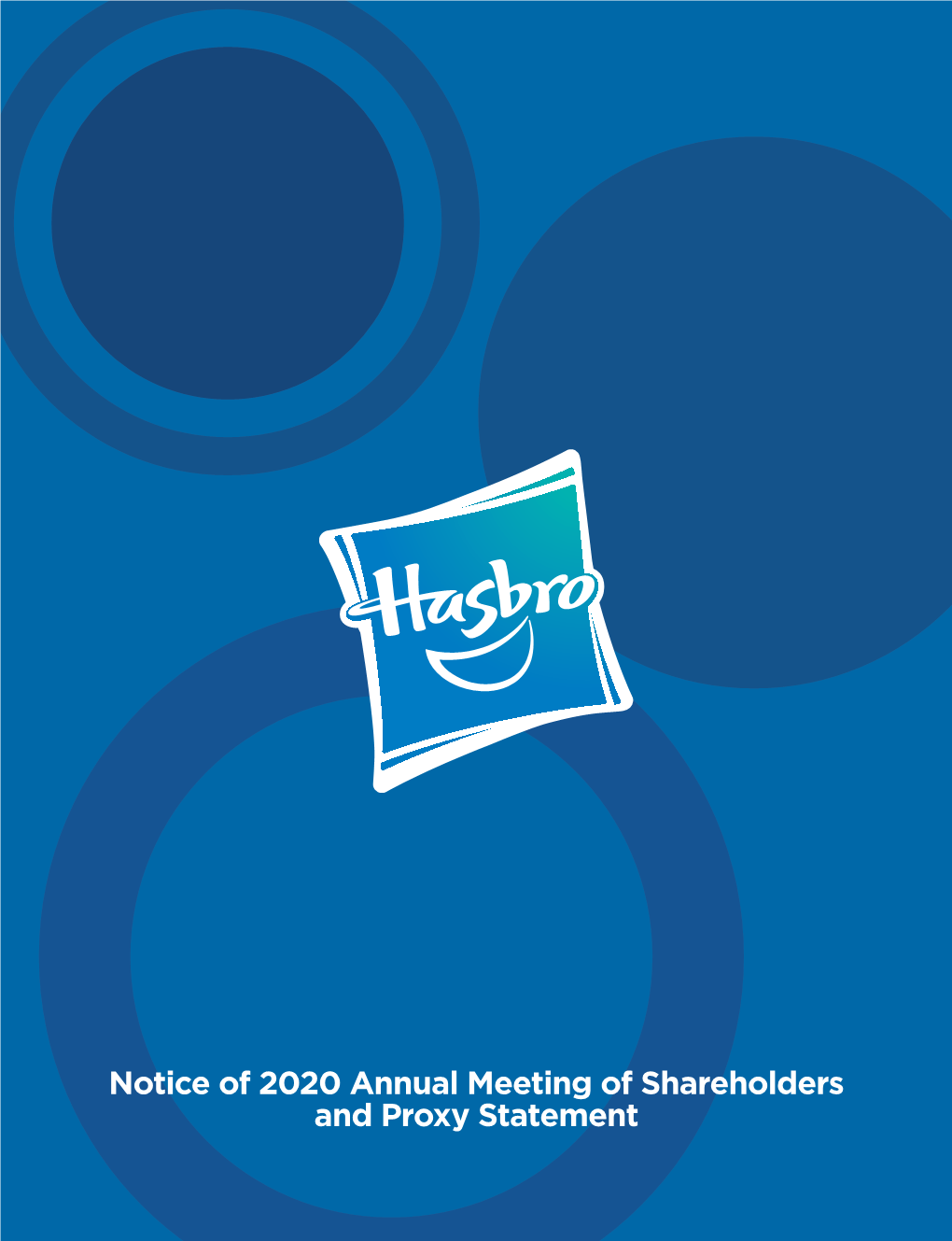 Notice of 2020 Annual Meeting of Shareholders and Proxy Statement Letter to Our Shareholders