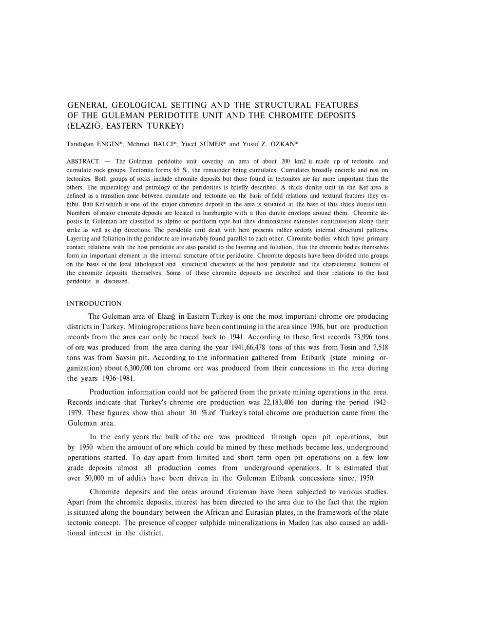 General Geological Setting and the Structural Features of the Guleman Peridotite Unit and the Chromite Deposits (Elaziğ, Eastern Turkey)