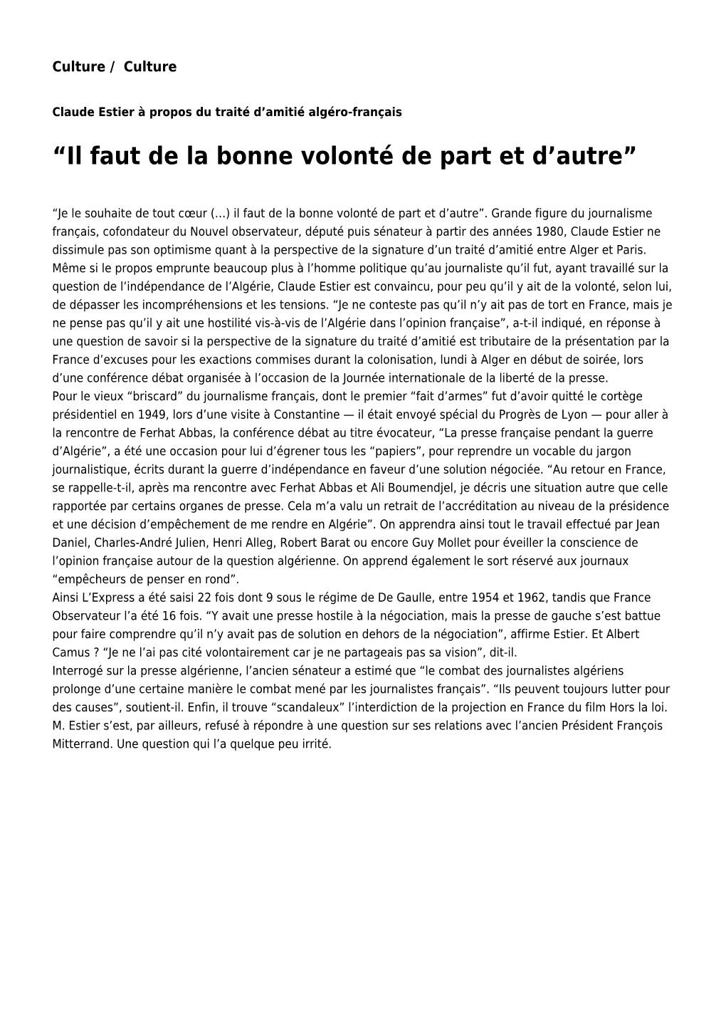 “Il Faut De La Bonne Volonté De Part Et D'autre”: Toute L