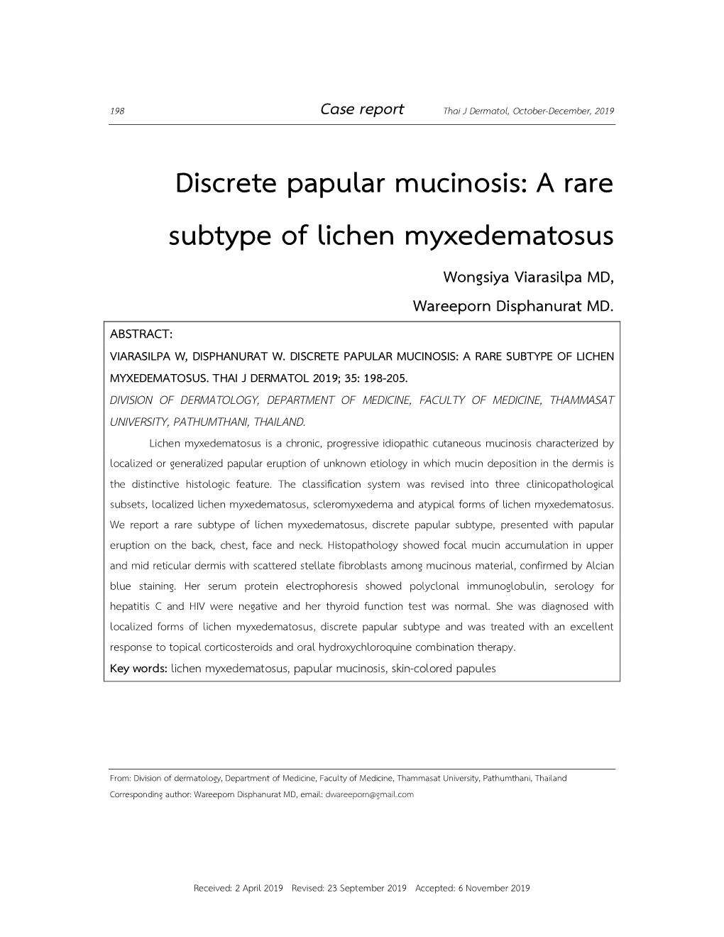 Discrete Papular Mucinosis: a Rare Subtype of Lichen Myxedematosus Wongsiya Viarasilpa MD, Wareeporn Disphanurat MD