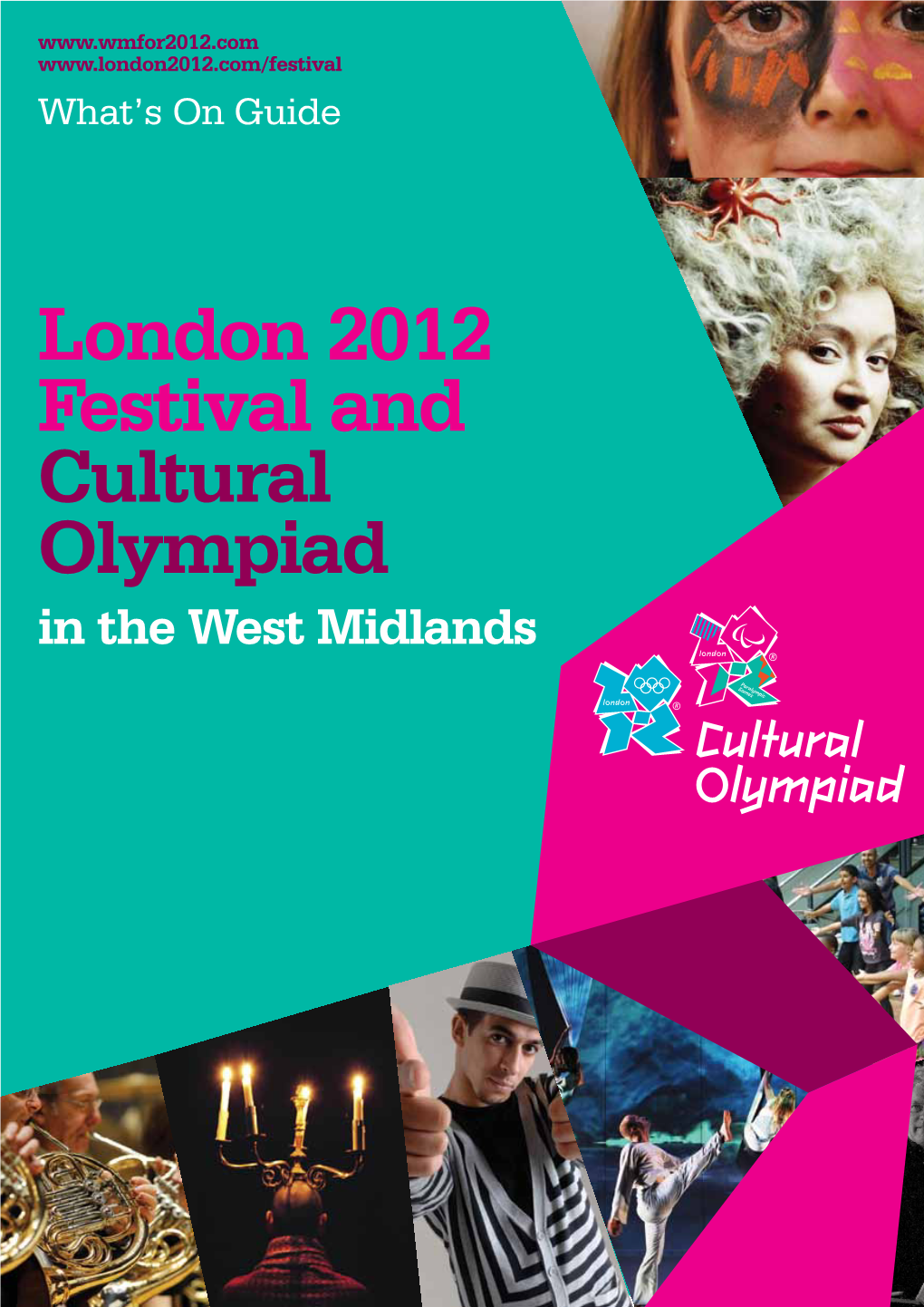 London 2012 Festival and Cultural Olympiad in the West Midlands