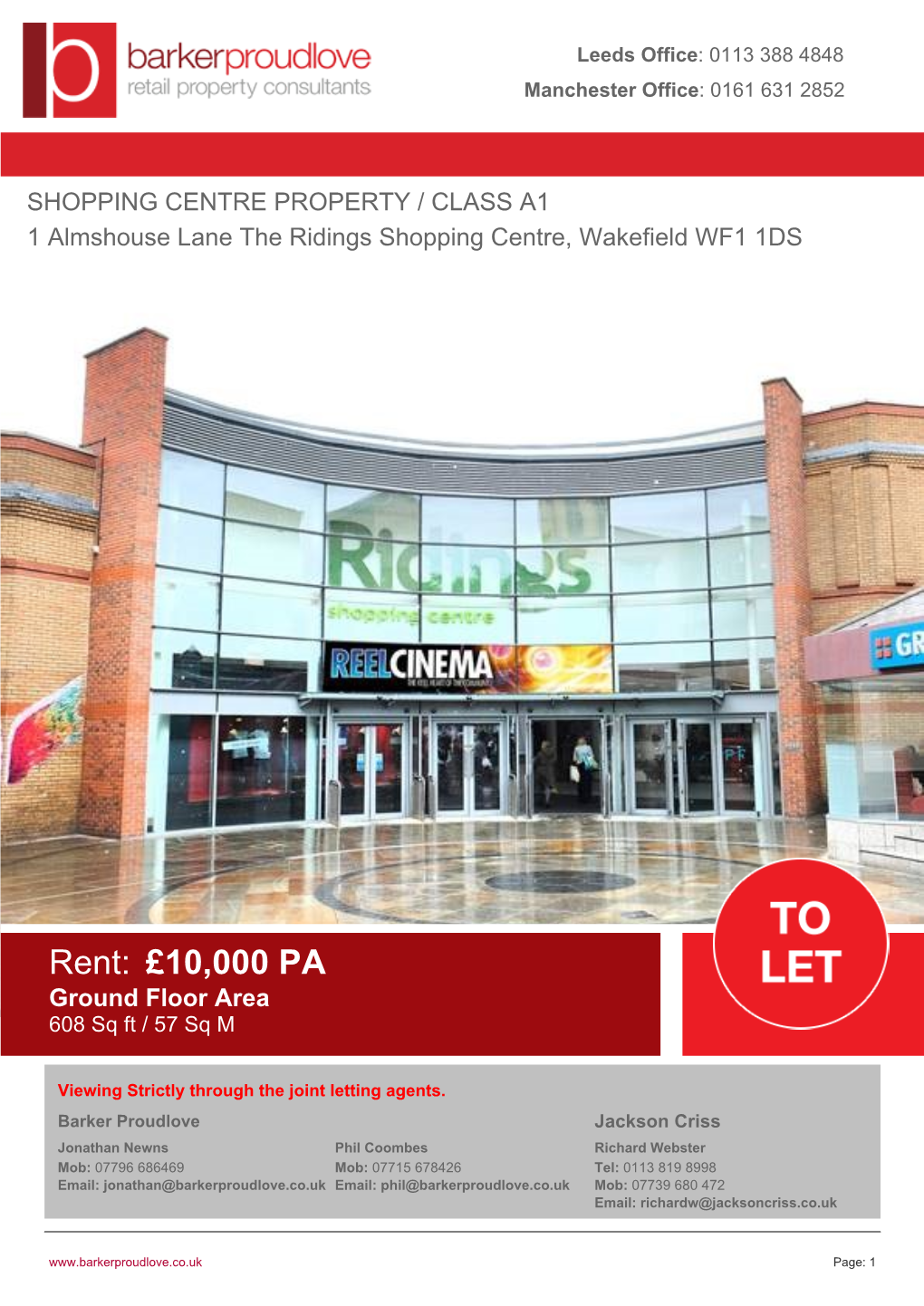 Rent: £10,000 PA Ground Floor Area 608 Sq Ft / 57 Sq M