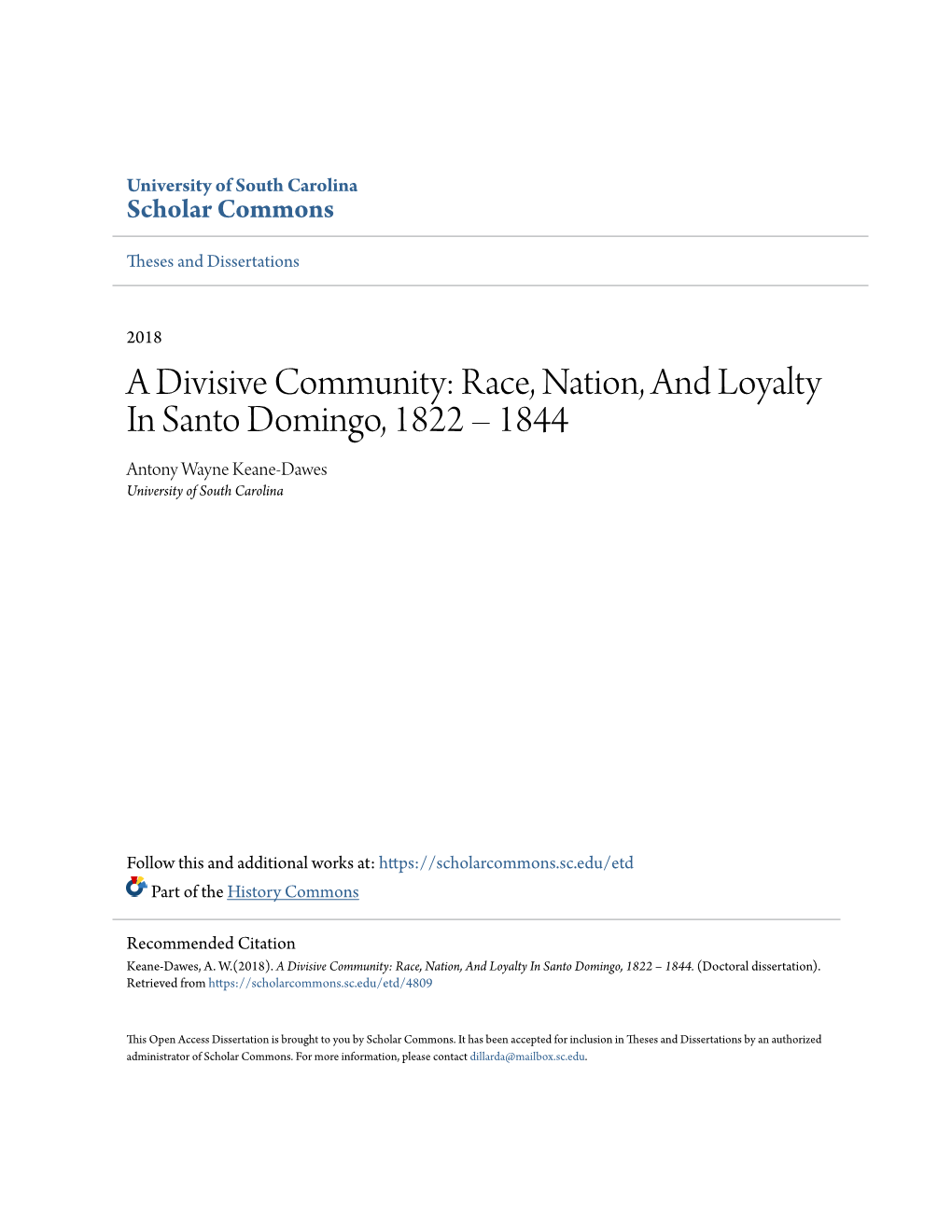 Race, Nation, and Loyalty in Santo Domingo, 1822 – 1844 Antony Wayne Keane-Dawes University of South Carolina