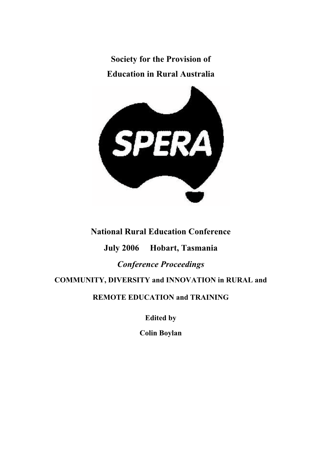 Society for the Provision of Education in Rural Australia National Rural