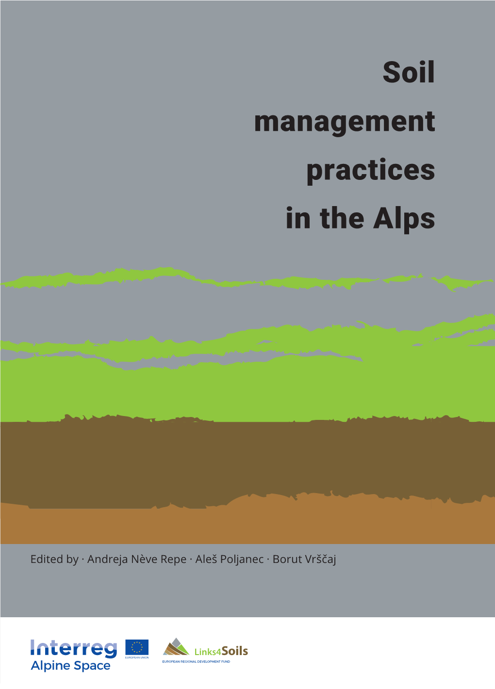 Soil Management Practices in the Alps