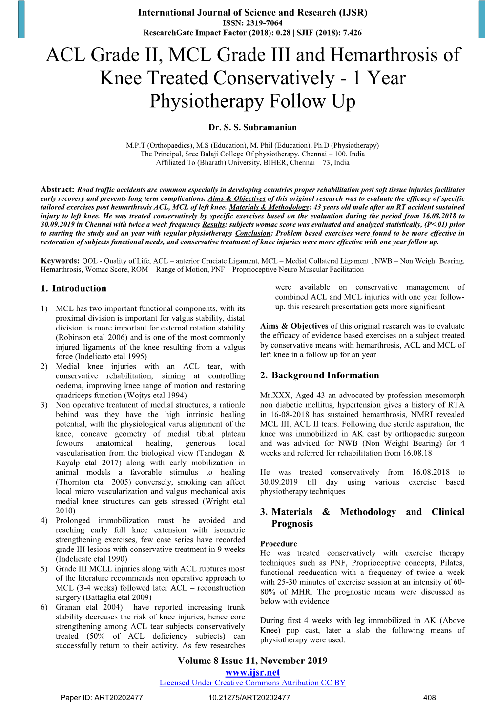 ACL Grade II, MCL Grade III and Hemarthrosis of Knee Treated Conservatively - 1 Year Physiotherapy Follow Up