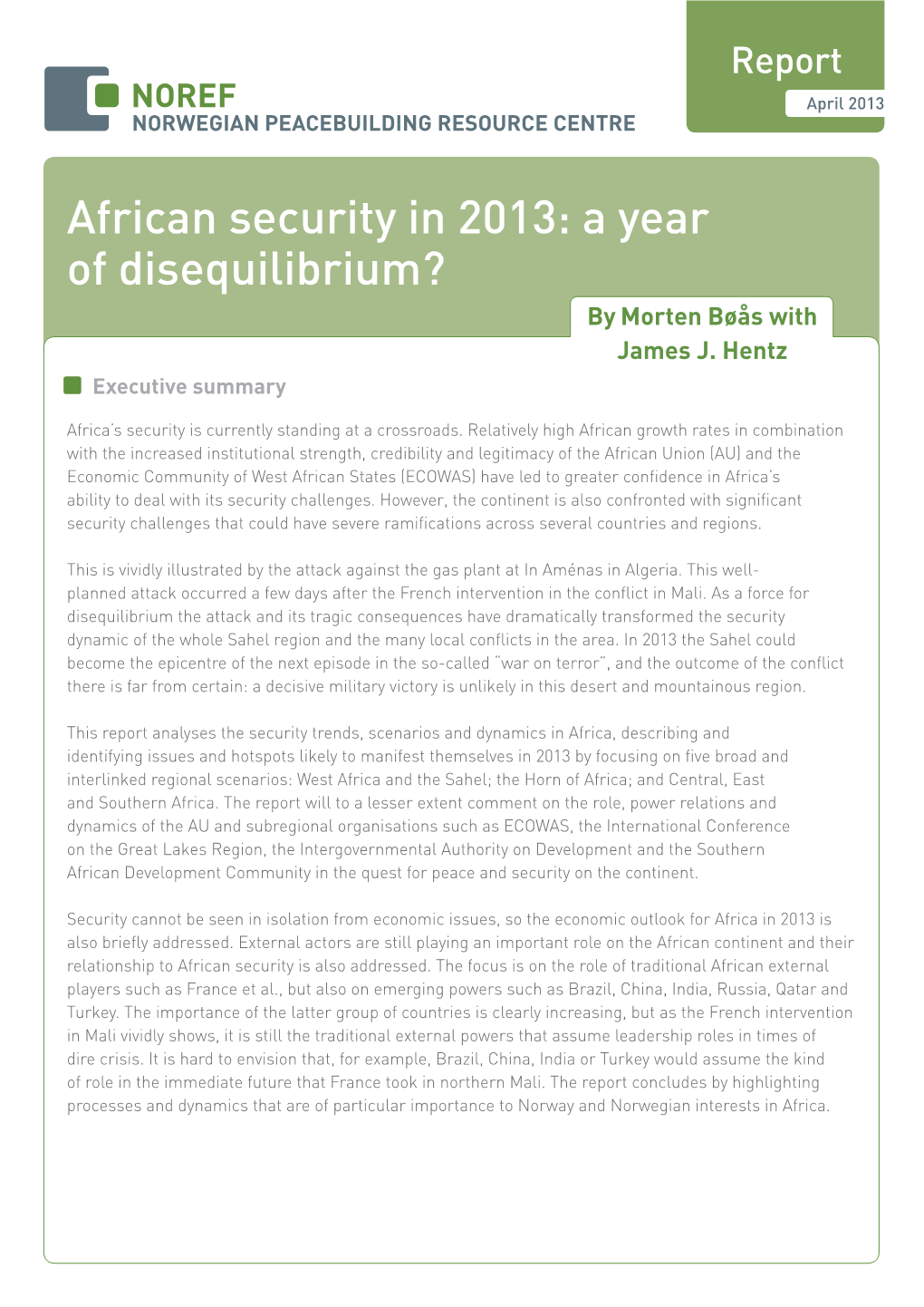 African Security in 2013: a Year of Disequilibrium? by Morten Bøås with James J
