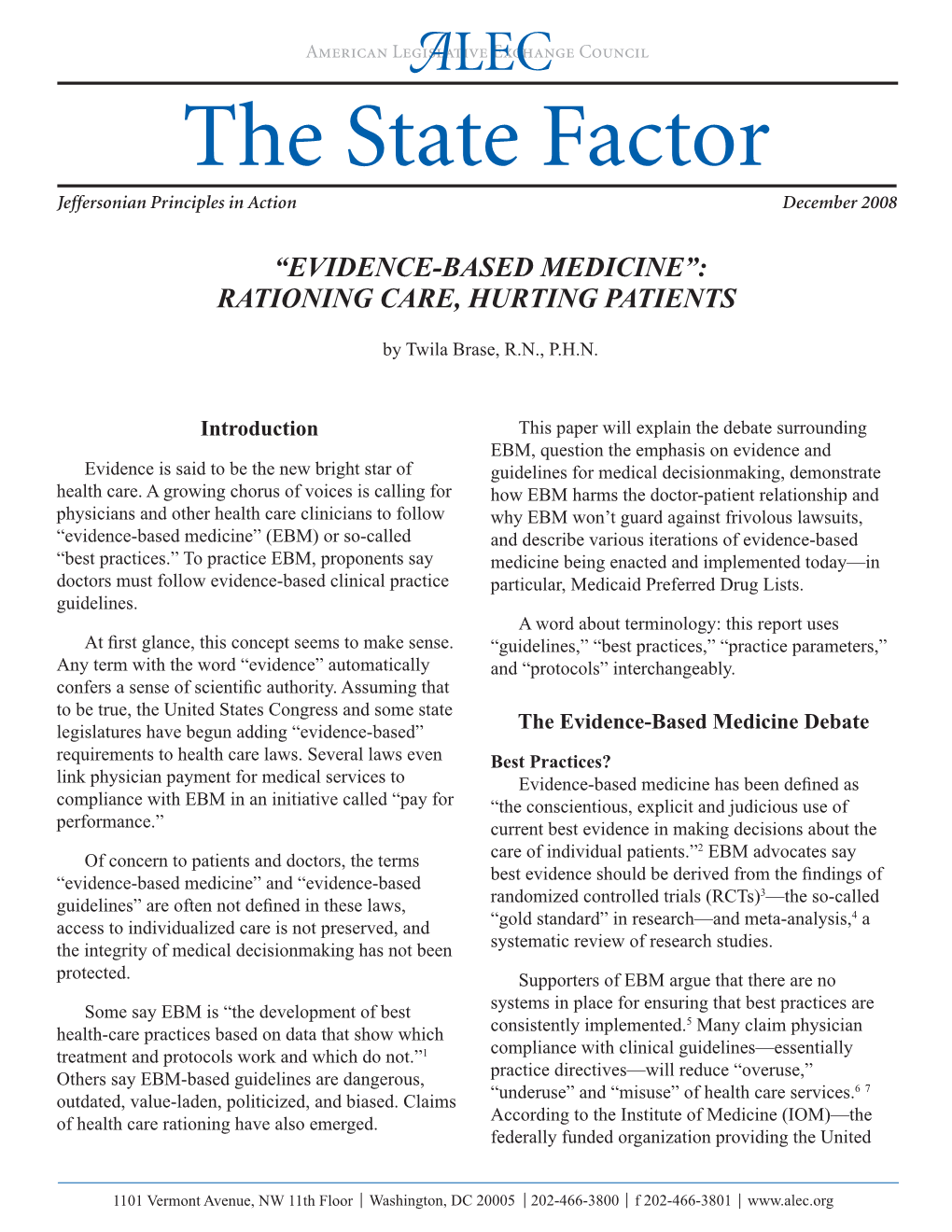 Evidence-Based Medicine”: Rationing Care, Hurting Patients