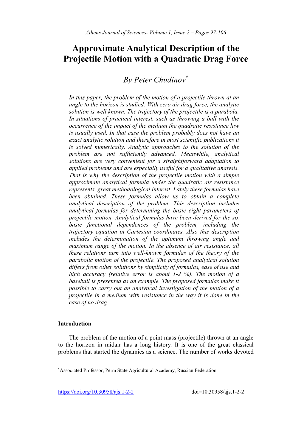 Approximate Analytical Description of the Projectile Motion with a Quadratic Drag Force