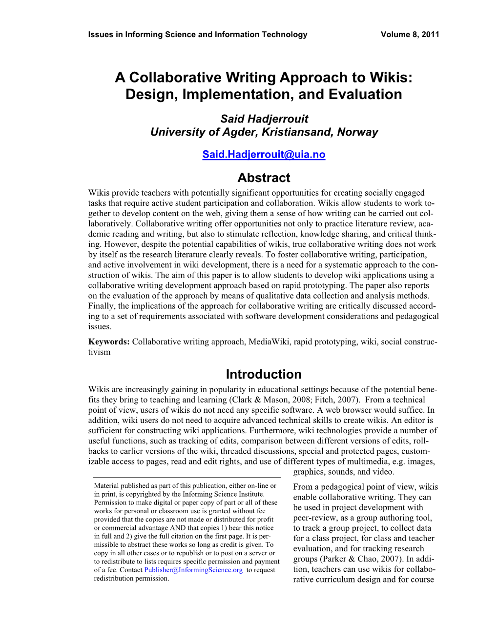 A Collaborative Writing Approach to Wikis: Design, Implementation, and Evaluation