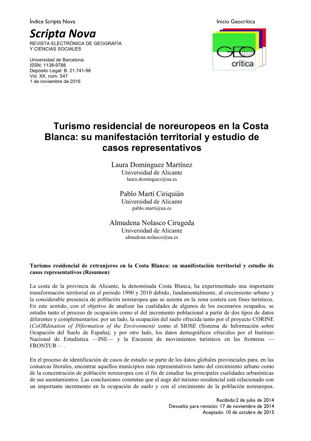 Turismo Residencial De Noreuropeos En La Costa Blanca: Su Manifestación Territorial Y Estudio De Casos Representativos