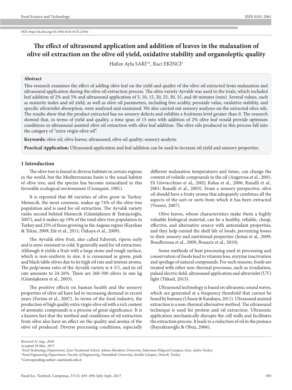 The Effect of Ultrasound Application and Addition of Leaves in The