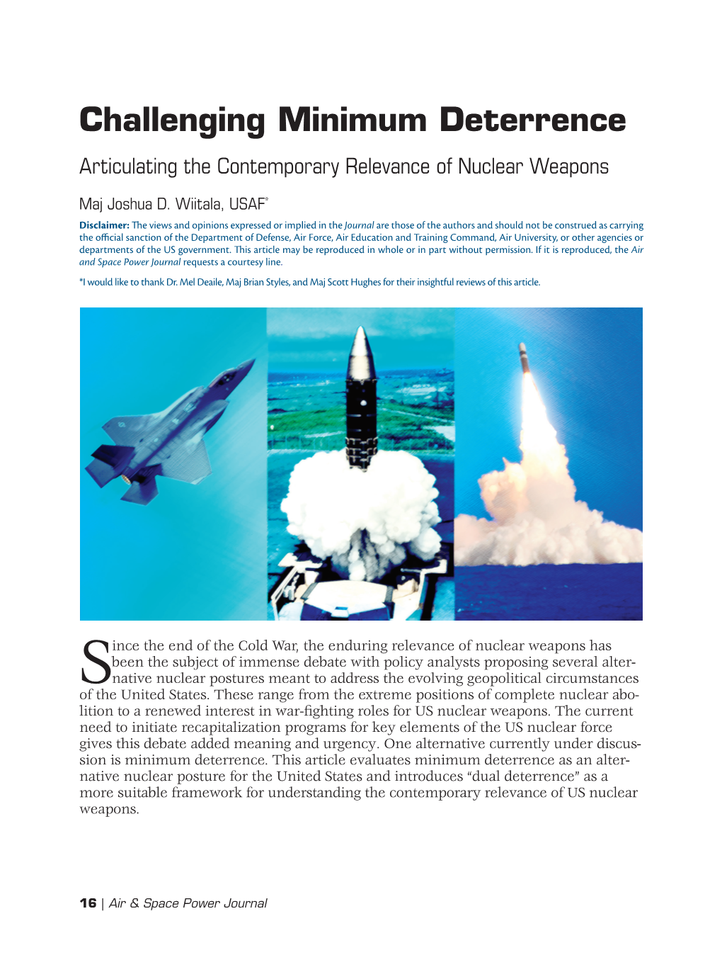 Challenging Minimum Deterrence: Articulating the Contemporary Relevance of Nuclear Weapons