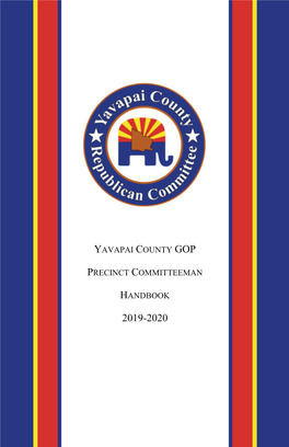 Yavapai County Gop Precinct Committeeman Handbook 2019-2020