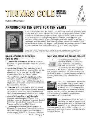 Announcing Ten Gifts for Ten Years It Has Been Ten Years Since the Thomas Cole National Historic Site Opened Its Doors in July 2001