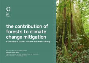 The Contribution of Forests to Climate Change Mitigation a Synthesis of Current Research and Understanding