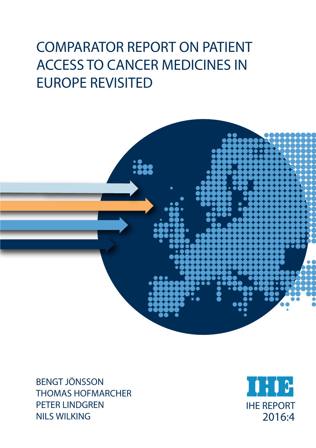 Comparator Report on Patient Access to Cancer Medicines in Europe Revisited
