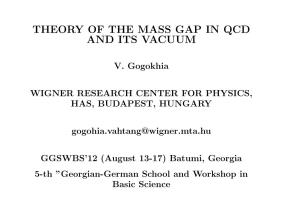 Theory of the Mass Gap in Qcd and Its Vacuum