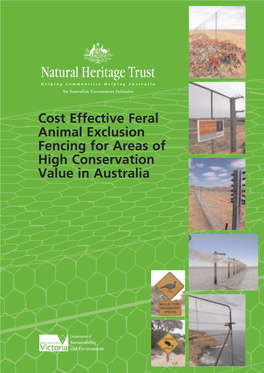Cost Effective Feral Animal Exclusion Fencing for Areas of High
