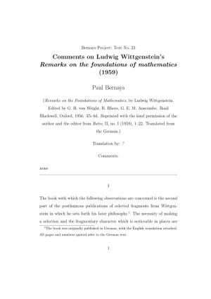 Comments on Ludwig Wittgenstein's Remarks on the Foundations