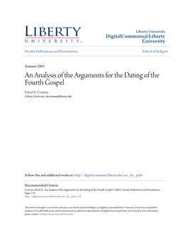 An Analysis of the Arguments for the Dating of the Fourth Gospel David A