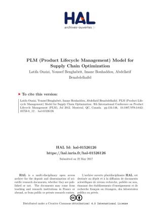PLM (Product Lifecycle Management) Model for Supply Chain Optimization Latifa Ouzizi, Youssef Benghabrit, Imane Bouhaddou, Abdellatif Benabdelhafid