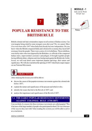 Popular Resistance to the British Rule MODULE - 1 India and the World Through Ages