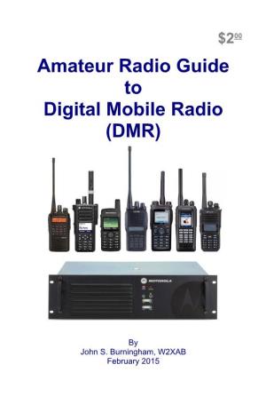 Amateur Radio Guide to Digital Mobile Radio (DMR)