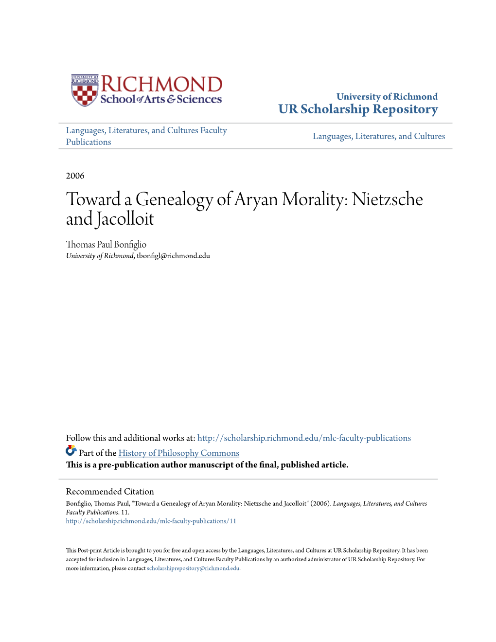 Toward a Genealogy of Aryan Morality: Nietzsche and Jacolloit Thomas Paul Bonfiglio University of Richmond, Tbonfigl@Richmond.Edu