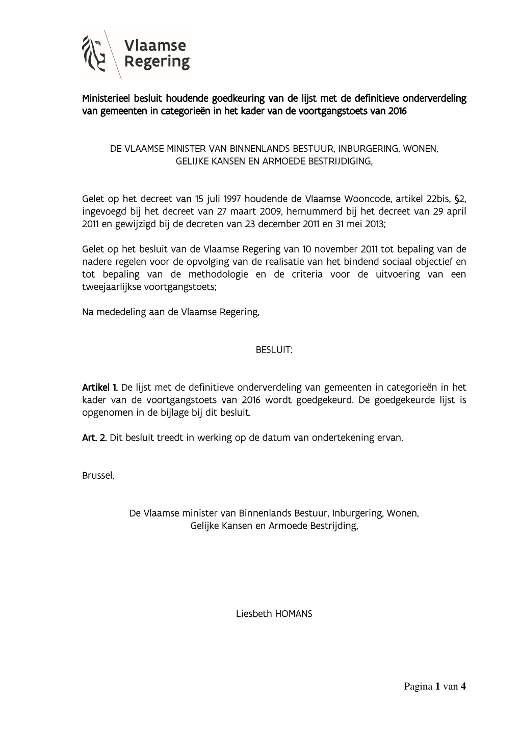 Pagina 1 Van 4 Ministerieel Besluit Ministerieel Besluit Houdende