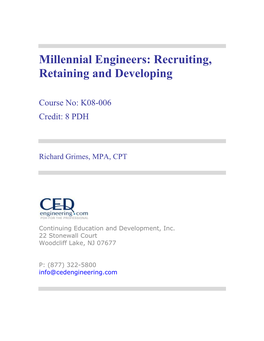 Millennial Engineers: Recruiting, Retaining and Developing