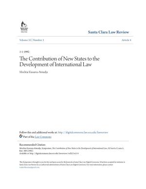 The Contribution of New States to the Development of International Law, 32 Santa Clara L