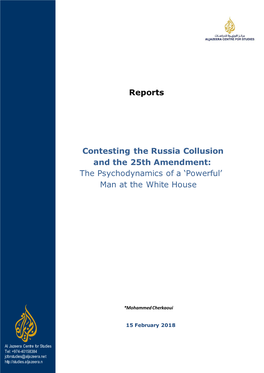 Reports Contesting the Russia Collusion and the 25Th Amendment