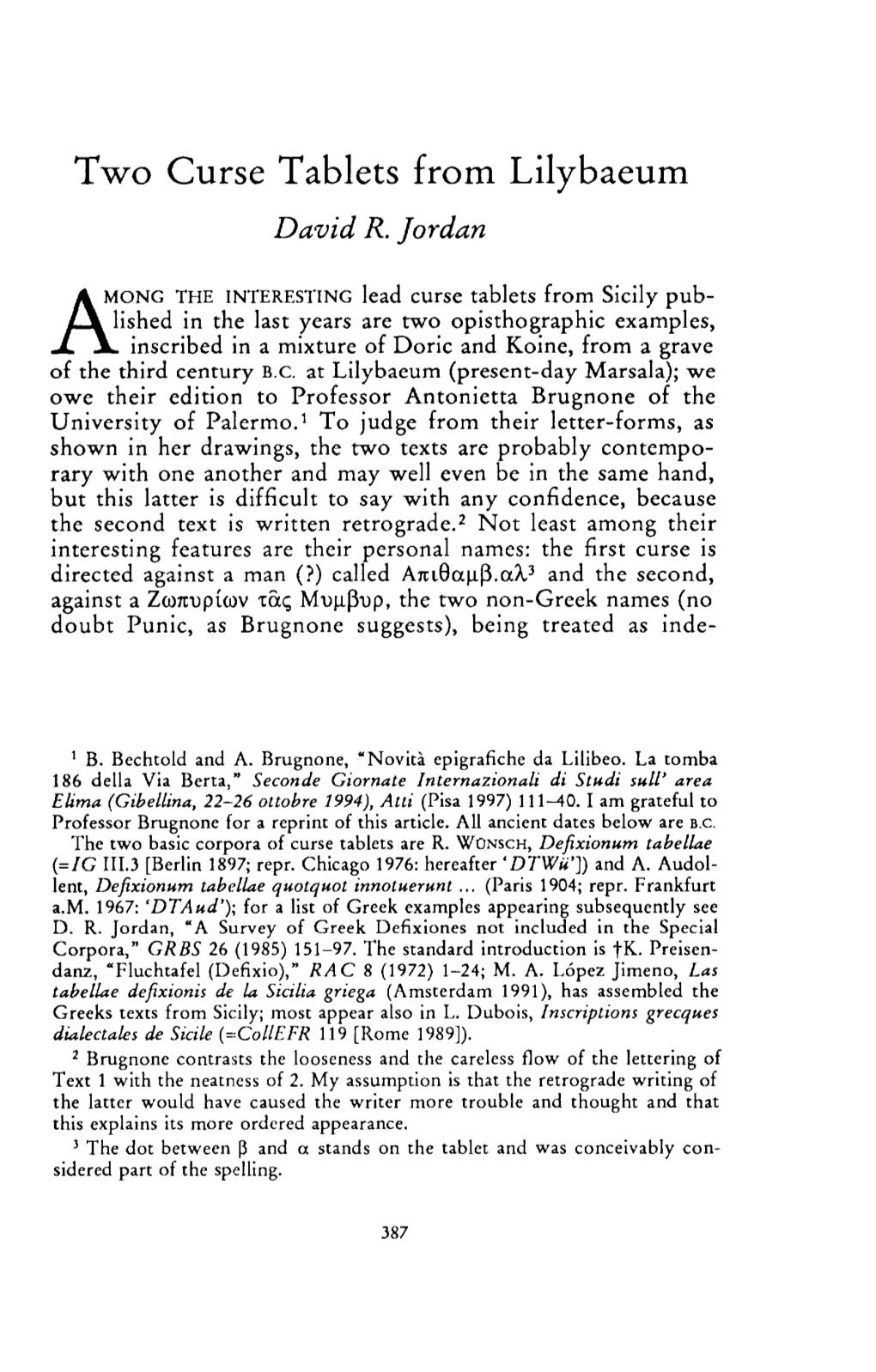 Two Curse Tablets from Lilybaeum Jordan, David R Greek, Roman and Byzantine Studies; Winter 1997; 38, 4; Proquest Pg