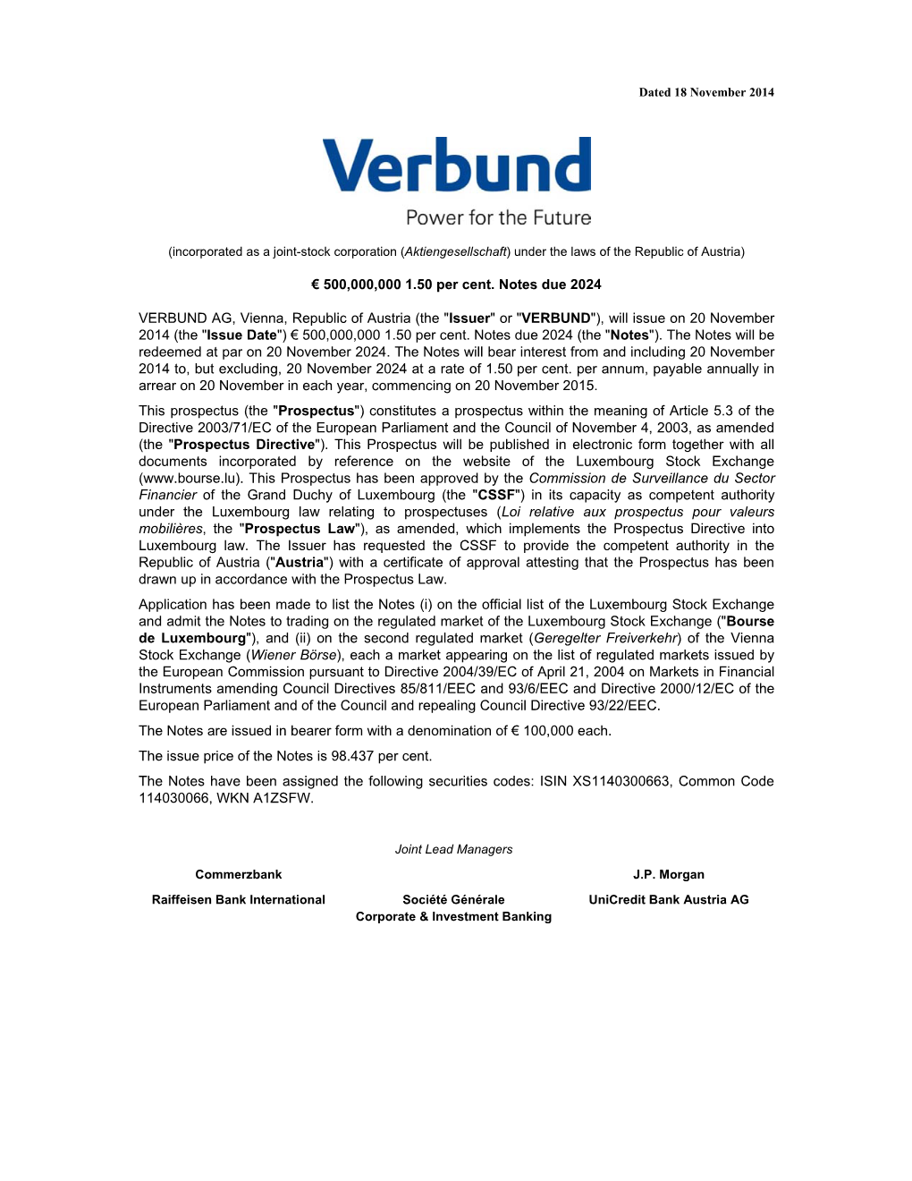 VERBUND AG, Vienna, Republic of Austria (The "Issuer" Or "VERBUND"), Will Issue on 20 November 2014 (The "Issue Date") € 500,000,000 1.50 Per Cent