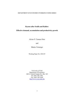 Keynes After Sraffa and Kaldor: Effective Demand, Accumulation and Productivity Growth Alcino F. Camara-Neto and Matías Verne