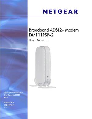 Broadband ADSL2+ Modem Dm111pspv2 User Manual