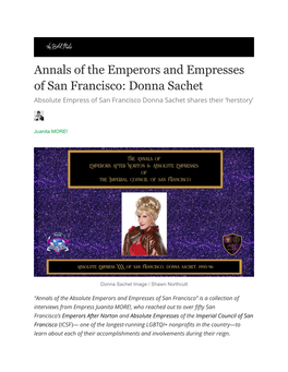 Annals of the Emperors and Empresses of San Francisco: Donna Sachet Absolute Empress of San Francisco Donna Sachet Shares Their ‘Herstory’