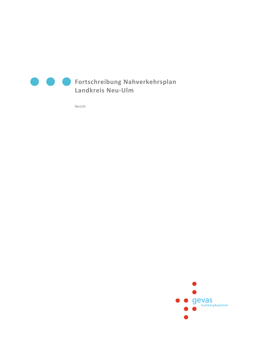Fortschreibung Nahverkehrsplan Landkreis Neu-Ulm 2015
