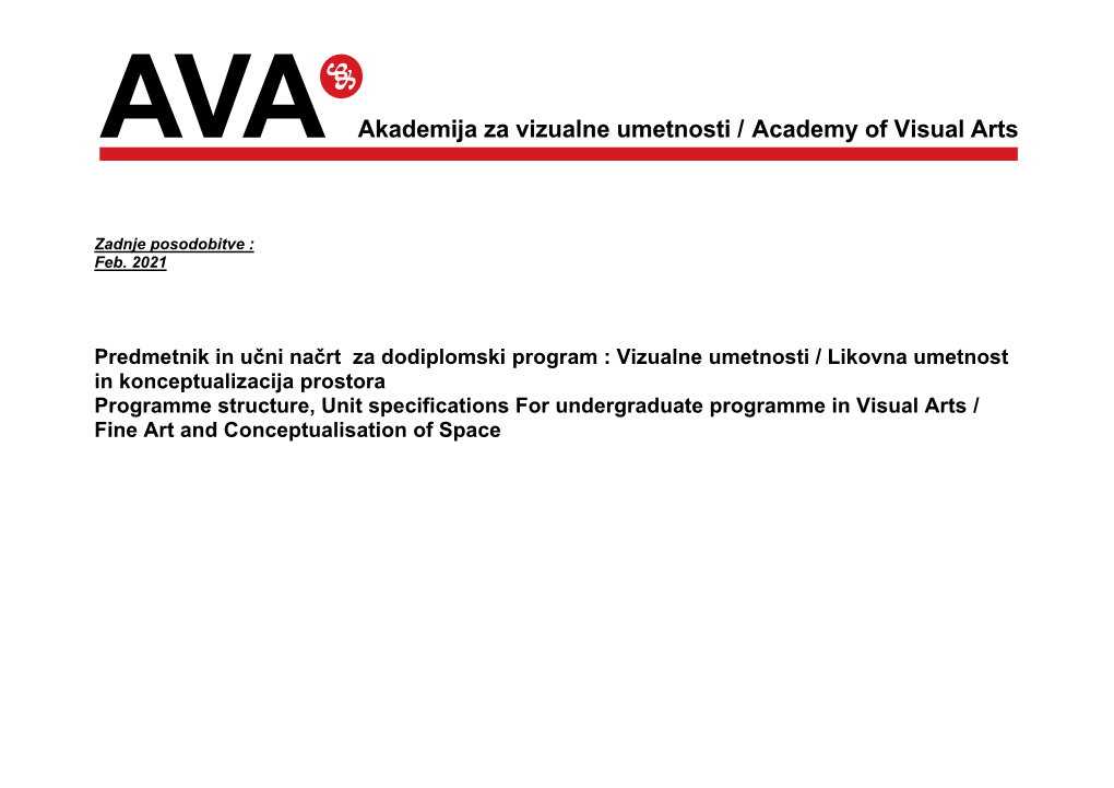 AVA Akademija Za Vizualne Umetnosti / Academy of Visual Arts