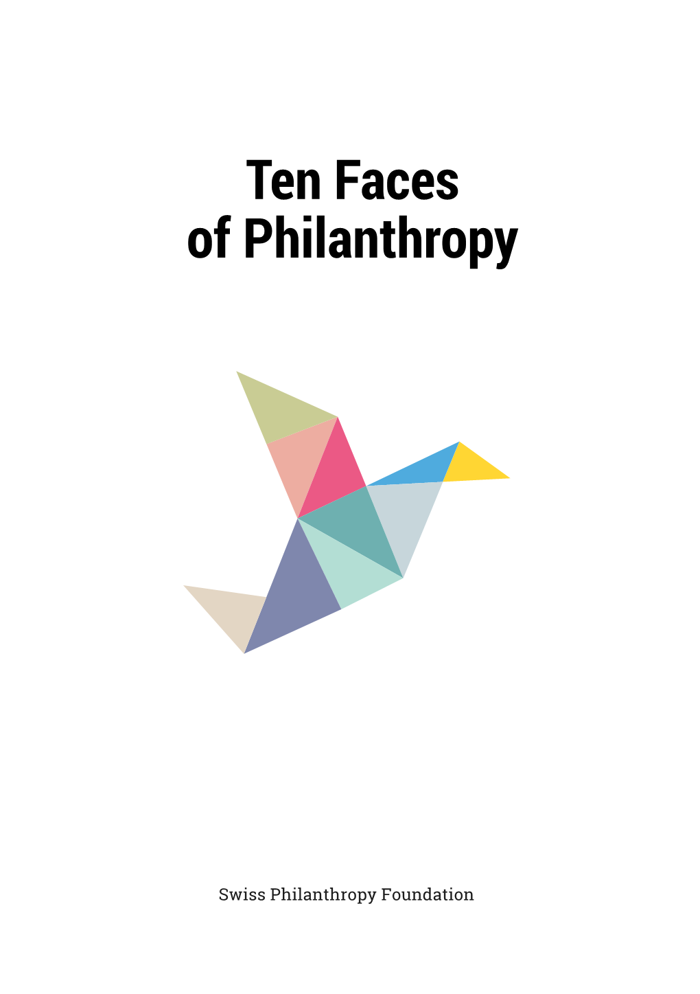 Ten Faces of Philanthropy Contents