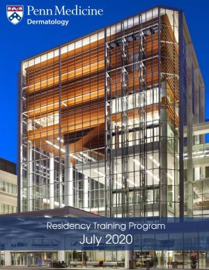 July 2020 Goal the Goal of the Residency Program Is to Develop Future Leaders in Both Research and Clinical Medicine