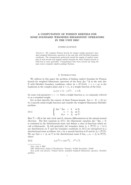 A Computation of Poisson Kernels for Some Standard Weighted Biharmonic Operators in the Unit Disc