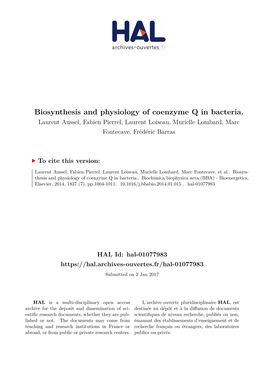 Biosynthesis and Physiology of Coenzyme Q in Bacteria. Laurent Aussel, Fabien Pierrel, Laurent Loiseau, Murielle Lombard, Marc Fontecave, Frédéric Barras