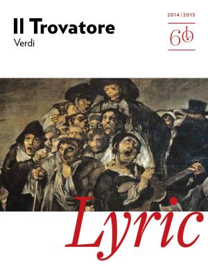 Il Trovatore Verdi LYRIC OPERA of CHICAGO Table of Contents
